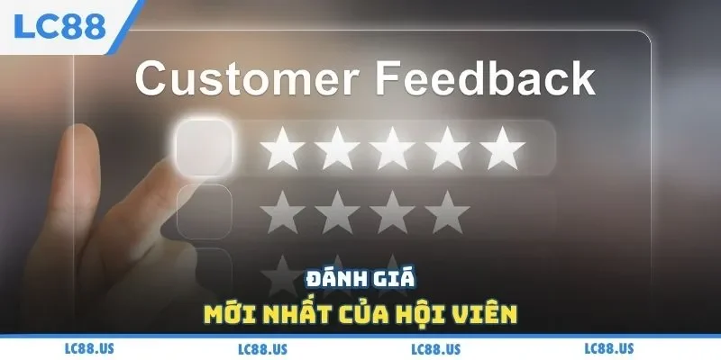 Đánh giá mới nhất của hội viên